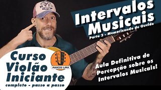 Intervalos Musicais na Prática | Memorizando os Intervalos de Ouvido