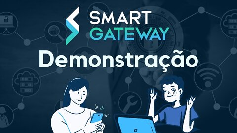 Demonstração da plataforma SmartGateway Solução para Controle de Acesso de Condomínios e Empresas