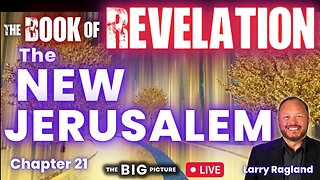The New Jerusalem, No More Sea, (New Earth) (Part 21)