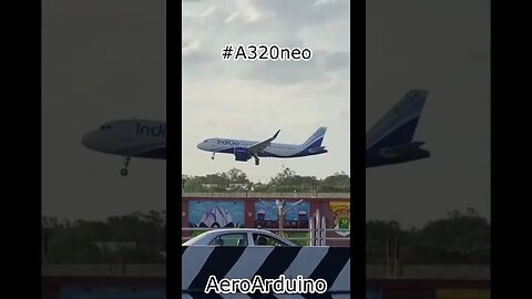 Watch Brand New IndiGo #A320neo Landing #Aviation #Fly #AeroArduino