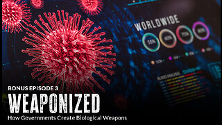 Unbreakableseries: 3-3 - Biológiai fegyverek: Hogyan készítenek a kormányok biológiai fegyvereket