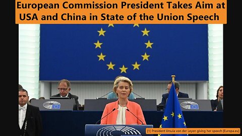 European Commission President Takes Aim at USA and China in State of the Union Speech