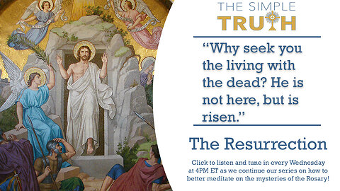 The First Glorious Mystery: The Resurrection of Our Lord