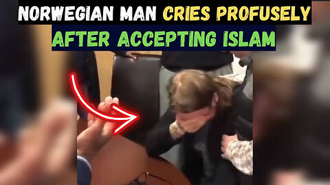 Norwegian Man Breaks Down After Accepting Islam