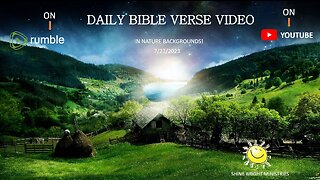 7/27/2023 BIBLE VERSE VIDEO