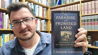 Book Review: For Paradise to the Promised Land, T. Desmond Alexander.