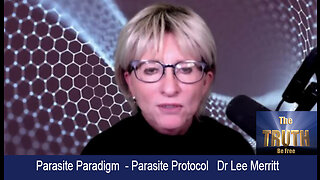 Parasite Paradigm - Parasite Protocol - Dr Lee Merritt