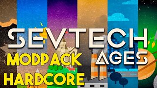 SEVTECH AGES O INICIO DO MODPACK HARDCORE #01