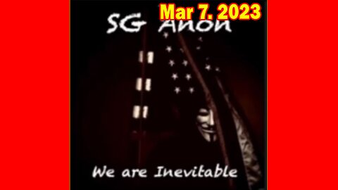 SG Anon Situation Update March 7, 2023