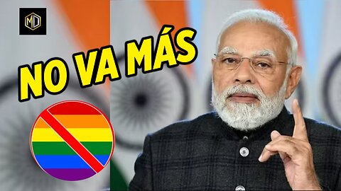 🔴 India REAFIRMA la TRADICIÓN y le PONE un FRENO al LOBBY LGBTQ+