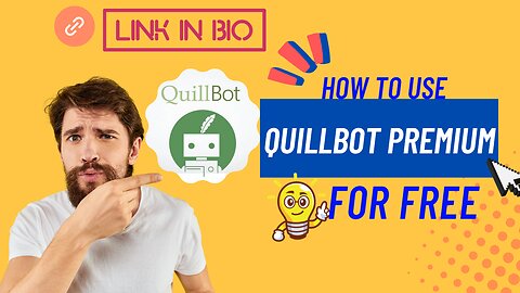 Unleash the Power of Quillbot Premium for Free in 2023!