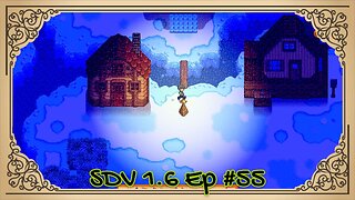 The Meadowlands Episode #55: The Great Reorganizing Arrives! (SDV 1.6 Let's Play)