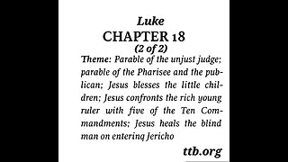 Luke Chapter 18 (Bible Study) (2 of 2)