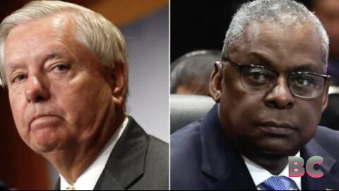 Lindsey Graham says he’s “lost all confidence” in Lloyd Austin