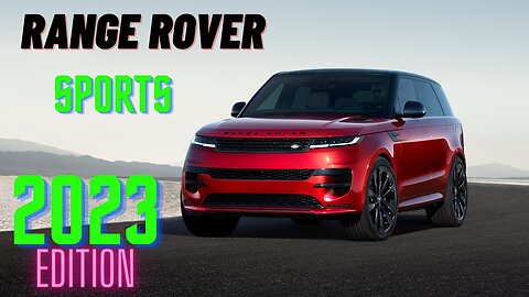 RANGE ROVER (2023) SPORTS EDITION