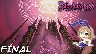 Bloodstained: Ritual of the Night #09: Let's NOT have the boss bug out this time