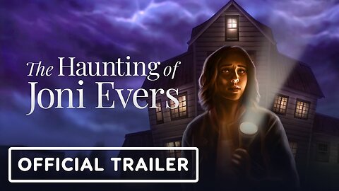 The Haunting of Joni Evers - Official Trailer | IGN Live 2024