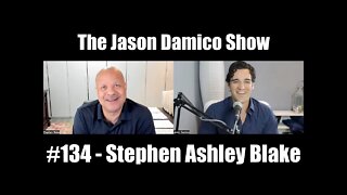 The Jason Damico Show #134 - Stephen Ashley Blake