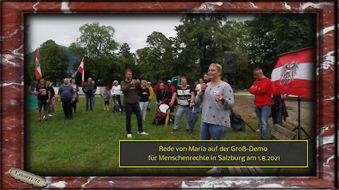 Rede von Maria auf der Groß-Demo für Menschenrechte in Salzburg am 1.8.2021