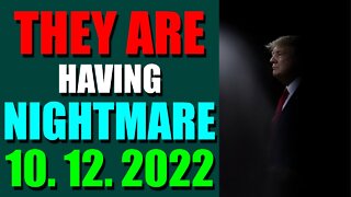 SHARIRAYE LATE NIGHT UPDATES (OCT 12, 2022) - THEY ARE HAVING NIGHTMARE
