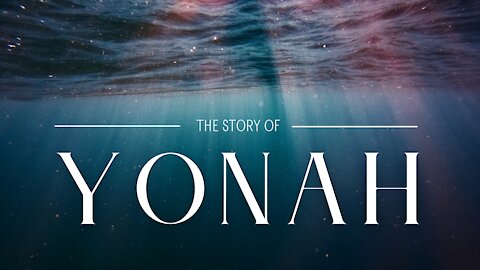 413. Diving Into The Book of Yonah