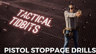Tactical Tidbits Episode 034: Setting up pistol stoppage drills