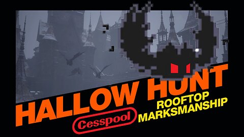 Hallow Hunt - Rooftop Marksmanship