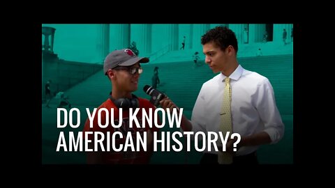 WE ASKED: Do You Know American History?