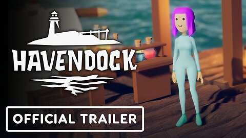 Havendock - Official Release Date Trailer