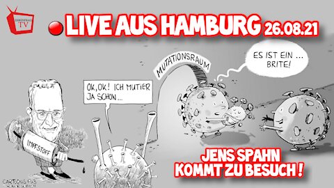 LIVE AUS HAMBURG - Jens Spahn kommt zu Besuch, 26.08.21