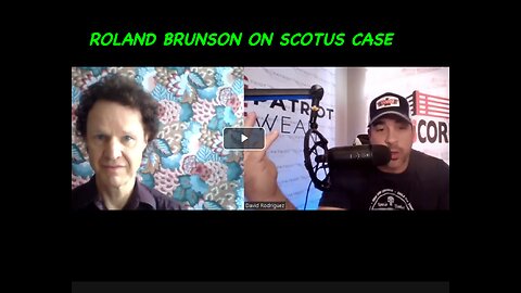 David Nino Rodriguez W/ Raland Brunson- "THE SCOTUS CASE TO SHOCK THE WORLD?" 1-6-23 THX SGANON