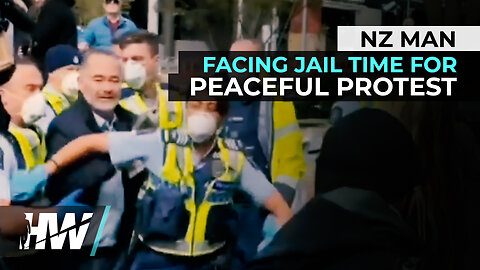 NZ MAN FACING JAIL TIME FOR PEACEFUL PROTEST