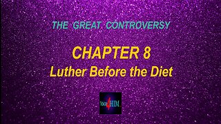 The Great Controversy - CHAPTER 8