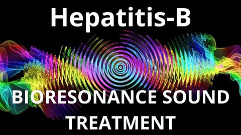 Hepatitis B _ Sound therapy session _ Sounds of nature