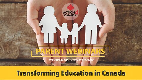 Action4Canada Parent Webinar: Canadian Christian Education Movement - Nov. 14, 2023