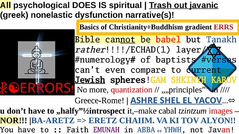 All psychological DOES IS spiritual | Trash out javanic (greek) nonelastic dysfunction narrative(s)!