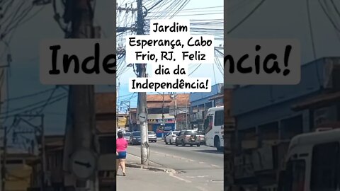 Jardim Esperança, Cabo Frio, RJ. Feliz dia da Independência! #shorts #riodejaneiro #brazil