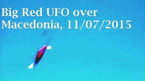 Big Red UFO Over Macedonia, 11/07/2015 at 5.15pm