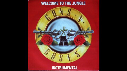 Guns N' Roses: Welcome To The Jungle Instrumental