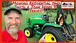Mowing a residential yard with a John Deere 3 Series tractor! | Shots Life