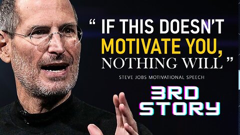 One of the Greatest Speeches Ever | Steve Jobs 3rd story