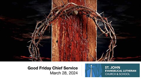 Good Friday Chief Service — March 28, 2024