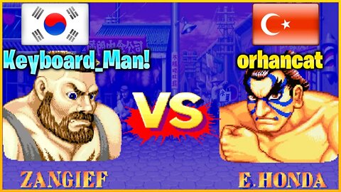 Street Fighter II': Champion Edition (Keyboard_Man! Vs. orhancat) [South Korea Vs. Turkey]