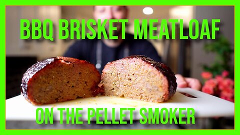 Smoked BBQ Brisket Meatloaf on the pellet grill - Recipe and BBQ Tutorial!