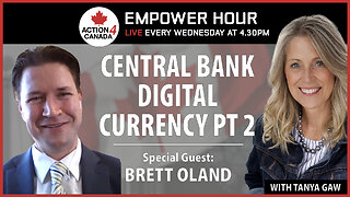 Central Bank Digital Currency Part 2 With Brett Oland, May 29, 2024