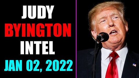 JUDY BYINGTON INTEL: RESTORED REPUBLIC VIA A GCR UPDATE AS OF JANUARY 02, 2023 - TRUMP NEWS