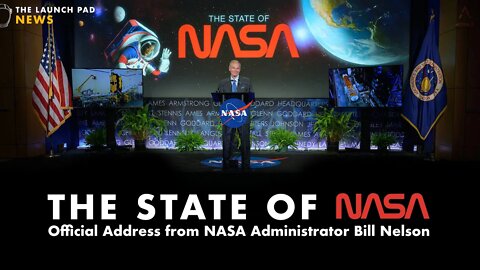 NOW! 2022 State of NASA Address from Administrator Bill Nelson