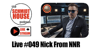 Live #049 Nick From NNR