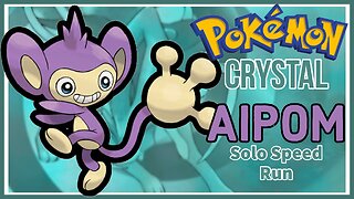 How Fast Can Aipom Beat Pokemon Crystal?!?
