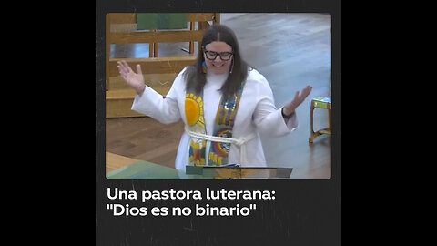 Pastora luterana: "Dios es no binario y Jesús tenía dos padres"